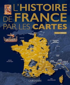 Histoire de France par les cartes